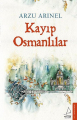  Kayıp Osmanlılar