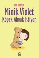 Minik Violet: Köpek Almak İstiyor