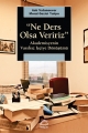 Ne Ders Olsa Veririz: Akademisyenin Vasıfsız İşçiye Dönüşümü