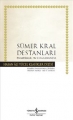 Sümer Kral Destanları (Ciltli)