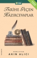 Tarihe Geçen Hazırcevaplar