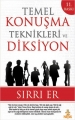 Temel Konuşma Teknikleri ve Diksiyon