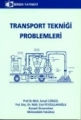 Taşıma  Tekniği Problemleri