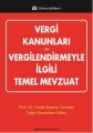 Vergi Kanunları ve Vergilendirmeyle İlgili Temel Mevzuat