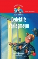  Acar Hafiye & Dedektife Yaklaşmayın