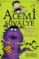Acemi Şövalye – Daireler, Çizgiler ve Zikzaklar