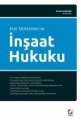 Eser Sözleşmesi ve İnşaat Hukuku