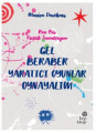 Ben Bir Küçük Sanatçıyım, Gel Beraber Yaratıcı Oyunlar Oynayalım