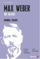 Max Weber - Bir Kılavuz