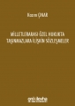 Milletlerarası Özel Hukukta Taşınmazlara İlişkin Sözleşmeler