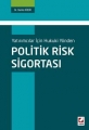  POLİTİK RİSK SİGORTASI
