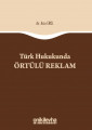 Türk Hukukunda Örtülü Reklam