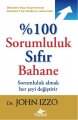 % 100 Sorumluluk Sıfır Bahane