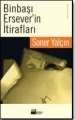 Binbaşı Ersever’in İtirafları