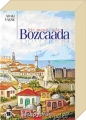 Bir Masal Ada Bozcaada
