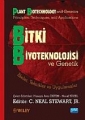 Bitki Biyoteknolojisi Ve Genetik: İlkeler, Teknikler Ve Uygulamalar - Plant Bıotechnology And Genetıcs: Principles, Techniques,