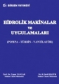 Hidrolik Makinalar ve Uygulamaları