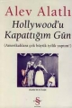 Hollywood'u Kapattığım Gün