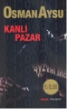 Kanlı Pazar - Cep Boy -