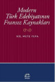  Modern Türk Edebiyatının Fransız Kaynakları