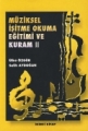 Müziksel İşitme Okuma Eğitimi ve Kuramı  2