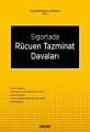 SİGORTADA RÜCUEN TAZMİNAT DAVALARI