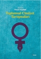 Toplumsal Cinsiyet Tartışmaları