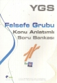 YGS Felsefe Grubu Konu Anlatımlı Soru Bankası