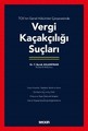 Vergi Kaçakçılığı Suçları