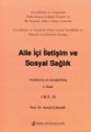 Aile İçi İletişim ve Sosyal Sağlık 1-2