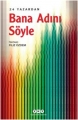 Bana Adını Söyle 1.Baskı