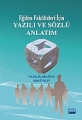 Eğitim Fakülteleri İçin Yazılı Ve Sözlü Anlatım
