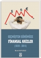 Geçmişten Günümüze Finansal Krizler 1619 - 2014