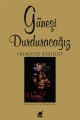 Güneşi Durduracağız