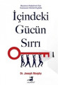 İçindeki Gücün Sırrı