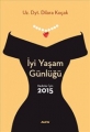 İyi Yaşam Günlüğü & Kadınlar için 2015