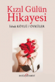 Kızıl Gülün Hikayesi