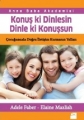  Konuş ki Dinlesin Dinle ki Konuşsun