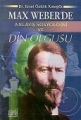 Max Weberde Anlayış Sosyolojisi ve Din Olgusu