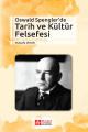 Oswald Spengler’de Tarih ve Kültür Felsefesi