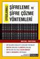 Uygulamalı Şifreleme ve Şifre Çözme Yöntemleri