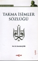 TAKMA İSİMLER SÖZLÜĞÜ BÜTÜN ESERLERİ: 13