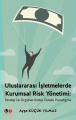 Uluslararası İşletmelerde Kurumsal Risk Yönetimi
