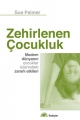 Zehirlenen Çocukluk: Modern Dünyanın Çocuklar Üzerindeki Zararlı Etkileri