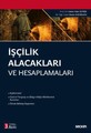  İşçilik Alacakları ve Hesaplamaları