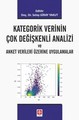 Kategorik Verinin Çok Değişkenli Analizi ve Anket Verileri Üzerine Uygulamalar