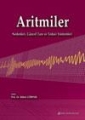 Aritmiler Nedenleri, Güncel Tanı ve Tedavi Yöntemleri