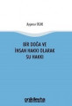 Bir Doğa ve İnsan Hakkı Olarak Su Hakkı