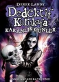  Dedektif Kurukafa-Karanlık Günler