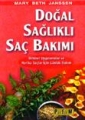 Doğal Sağlıklı Saç Bakımı